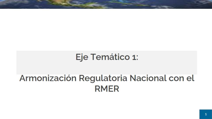 3. Armonización Regulatoria Nacional con el RMER_001